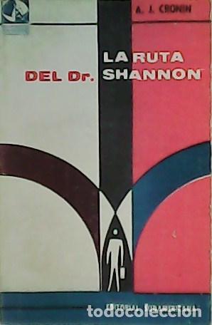 Libros: CRONIN, A. J.- - La ruta del doctor Shannon. - Foto 1