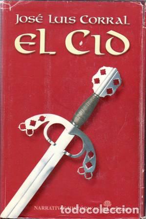 Libros: CORRAL LAFUENTE, Jos&eacute; Luis.- - El Cid. - Foto 1