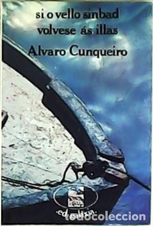 Libros: CUNQUEIRO, Alvaro.- - Si o vello Sinbad volvese &aacute;s illas. - Foto 1