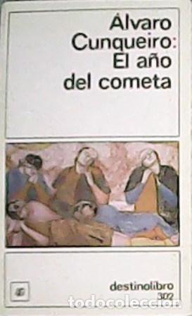 Libros: CUNQUEIRO, &Aacute;lvaro.- - El a&ntilde;o del cometa. - Foto 1