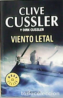 Libros: CUSSLER, Clive y Dirk CUSSLER.- - Viento letal. Traducci&oacute;n de Eduardo G. Murillo. - Foto 1