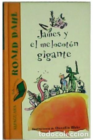 Libros: DAHL, Road.- - James y el melocot&oacute;n gigante. - Foto 1