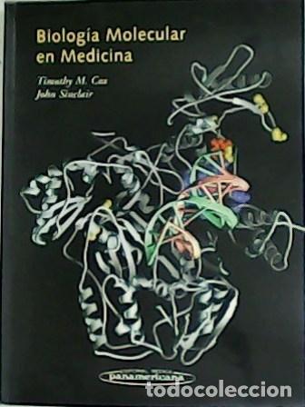 Libros: COX, Timothy M. y John SINCLAIR.- - Biolog&iacute;a Molecular en Medicina. - Foto 1