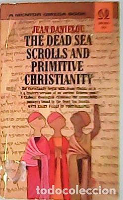 Libros: DANIELU, Jean.- - The Dead Sea Scrolls and Primitive Christianity. - Foto 1