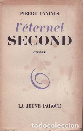 Libros: DANINOS, Pierre.- - L&acute;&eacute;ternel second. Roman. - Foto 1