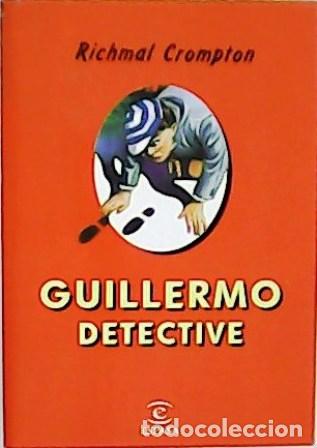 Libros: CROMPTON, Richmal.- - Guillermo detective. Traducci&oacute;n de J. El&iacute;as. - Foto 1