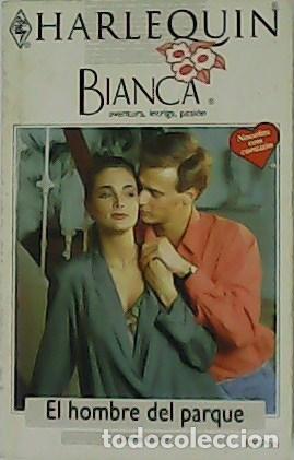 Libros: DARCY, Emma.- - El hombre del parque. Novela. - Foto 1