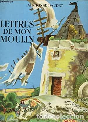 Libros: DAUDET, Alphonse.- - Lettres de mon Moulin. Illustr&eacute;es par Pierre Belv&egrave;s. - Foto 1