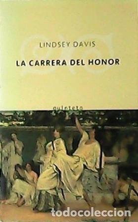 Libros: DAVIS, Lindsey.- - La carrera del honor. Novela. - Foto 1