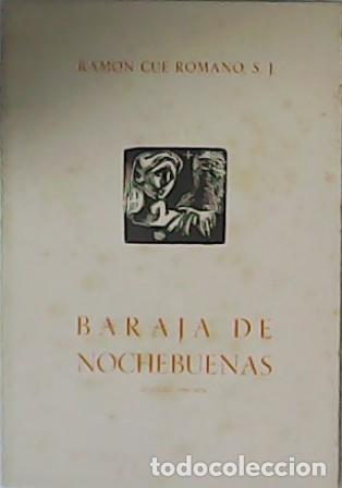 Libros: CUE ROMANO, Ram&oacute;n.- - Baraja de Nochebuenas. - Foto 1