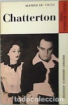 Libros: DE VIGNY,Alfred.- - Chatterton. - Foto 1