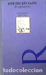 Libros: DEL R&Iacute;O SAINZ, Jos&eacute;.- - El capitanisto. - Foto 1