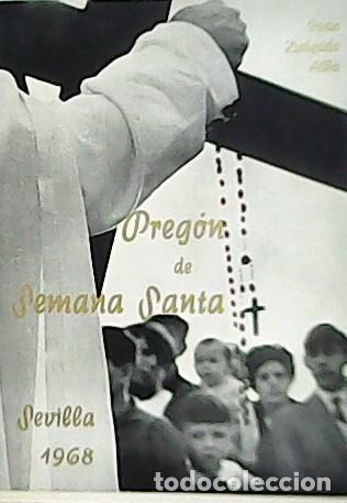 Libros: DELGADO ALBA, Juan.- - Preg&oacute;n de Semana Santa de Sevilla 1968.