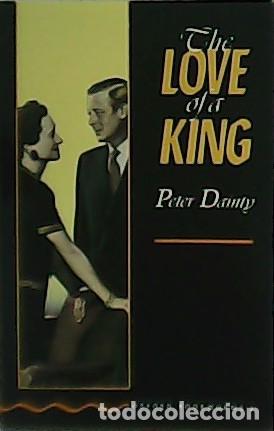 Libros: DAINTY, Peter.- - The love of a King. - Foto 1
