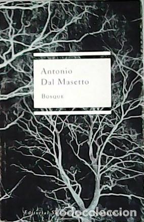 Libros: DAL MASETTO, Antonio.- - Bosque. - Foto 1