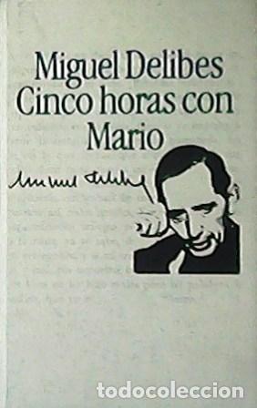 Libros: DELIBES, Miguel.- - Cinco horas con Mario. - Foto 1