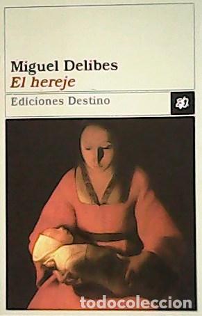 Libros: DELIBES, Miguel.- - El hereje. - Foto 1