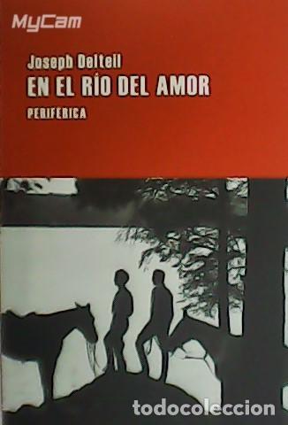 Libros: DELTEIL, Joseph.- - En el r&iacute;o del amor. - Foto 1