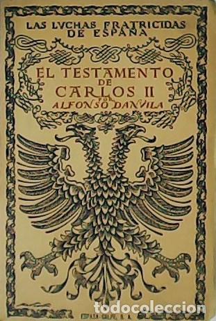 Libros: DANVILA, Alfonso.- - El testamento de Carlos II. - Foto 1