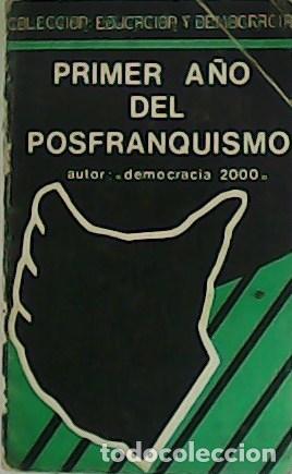 Libros: DEMOCRACIA 2000.- - Primer a&ntilde;o del posfranquismo. - Foto 1