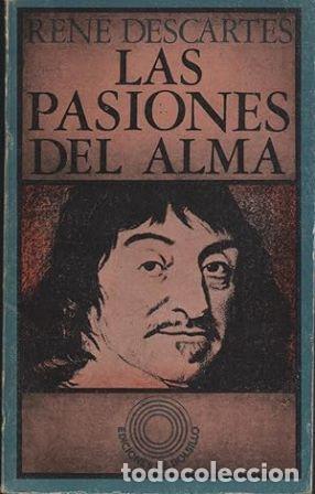 Libros: DESCARTES, Ren&eacute;.- - Las pasiones del alma. - Foto 1