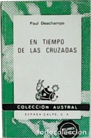 Libros: DESCHAMPS, Paul.- - En tiempo de las cruzadas. - Foto 1