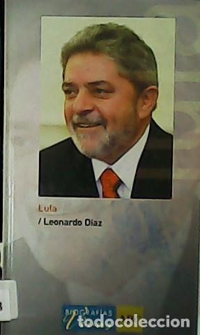 Libros: D&Iacute;AZ, Leonardo.- - Lula. - Foto 1