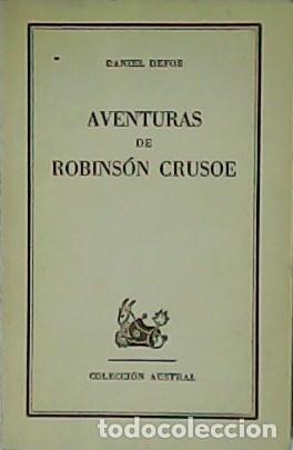 Libros: DEFOE, Daniel.- - Aventuras de Robins&oacute;n Crusoe. - Foto 1