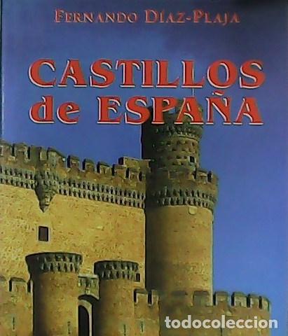 Libros: D&Iacute;AZ-PLAJA, Fernando.- - Castillos de Espa&ntilde;a. - Foto 1