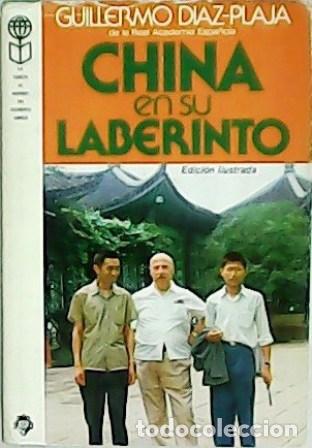 Libros: D&Iacute;AZ-PLAJA, Guillermo.- - China en su laberinto. - Foto 1