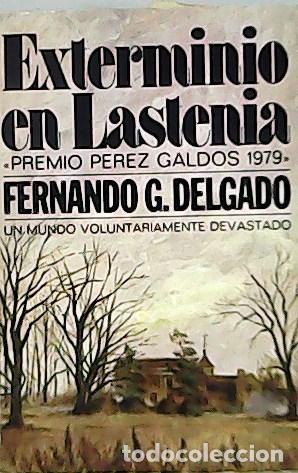 Libros: DELGADO, Fernando G.- - Exterminio en Lastenia. - Foto 1
