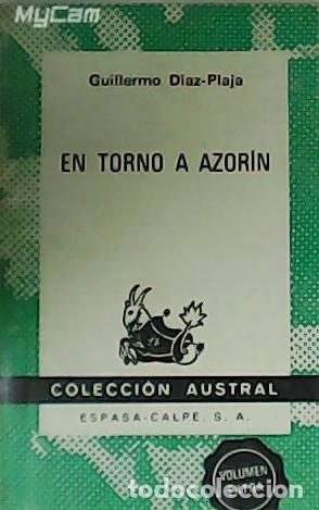 Libros: D&Iacute;AZ-PLAJA, Guillermo.- - En torno a Azor&iacute;n. - Foto 1