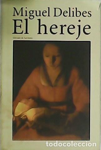 Libros: DELIBES, Miguel.- - El hereje. - Foto 1