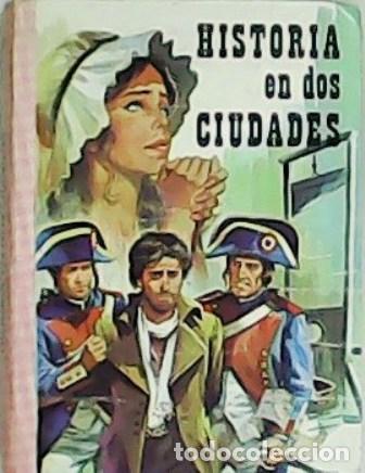 Libros: DICKENS, Carlos.- - Historia en dos ciudades. - Foto 1