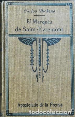 Libri di seconda mano: DICKENS, Carlos.- - El marqu&eacute;s de Saint-&Eacute;vremont o Par&iacute;s y Londres en 1973