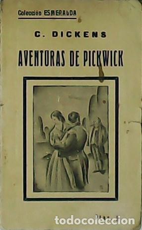 Libros: DICKENS, Carlos.- - Aventuras de Pickwick. Tomos I y II. - Foto 1