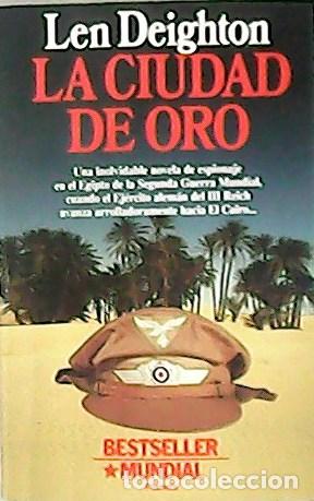 Libros: DIEGHTON, Len.- - La ciudad de oro. Traducci&oacute;n de Francisco Mart&iacute;n. - Foto 1