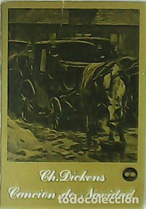 Libros: DICKENS, Charles.- - Canci&oacute;n de Navidad. - Foto 1