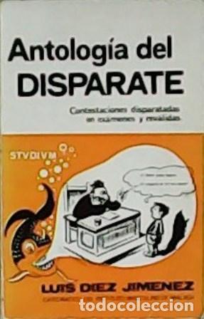 Libros: D&Iacute;EZ JIM&Eacute;NEZ, Luis.- - Antolog&iacute;a del disparate. - Foto 1