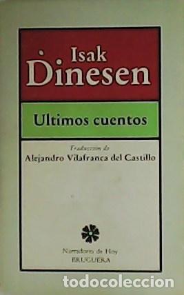 Libros: DINESEN, Isak.- - &Uacute;ltimos cuentos. - Foto 1
