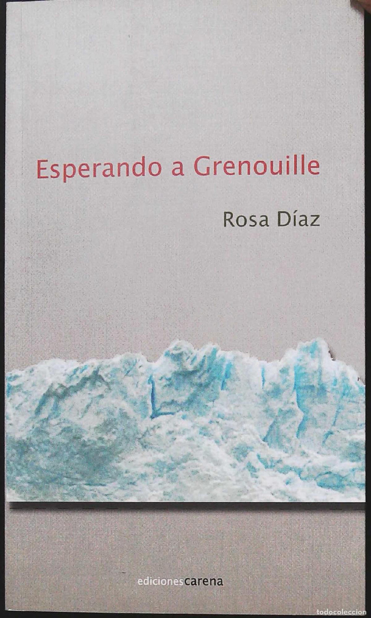 Libros: D&Iacute;AZ, Rosa.- - Esperando a Grenouille. - Foto 1