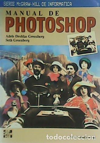 Libros: DROBLAS GREENBERG, Adele y Seth GREENBERG.- - Manual de Photoshop. - Foto 1