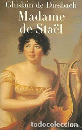 Libros: DIESBACH, Ghislain de.- - Madame de Sta&euml;l. - Foto 1