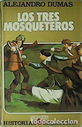 Libros: DUMAS, Alejandro.- - Los tres mosqueteros. - Foto 1