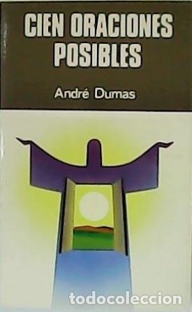 Libros: DUMAS, Andr&eacute;.- - Cien oraciones posibles. - Foto 1