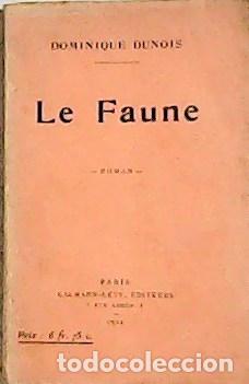 Libros: DUNOIS, Dominique.- - Le faune. Roman. - Foto 1