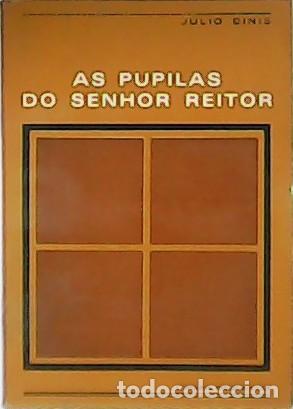 Libros: DINIZ, J&uacute;lio.- - As pupilas do Senhor Reitor. - Foto 1