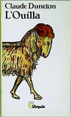 Libros: DUNETON, Claude.- - L&acute;Ouilla. Roman. - Foto 1