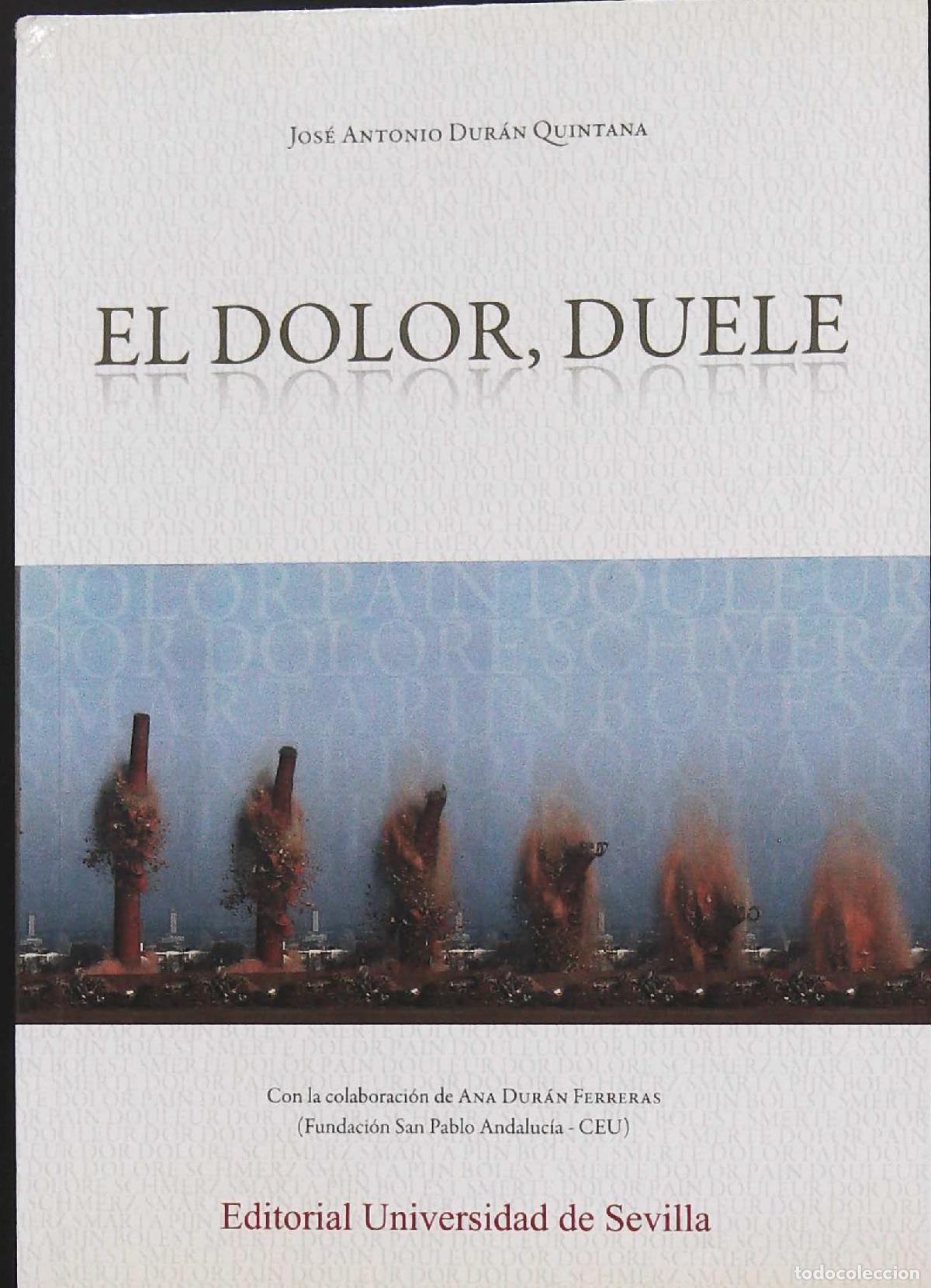 Libros: DURAN QUINTANA, Jos&eacute; Antonio.- - El dolor duele. - Foto 1