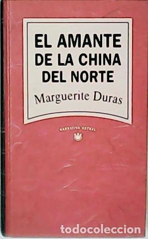Libros: DURAS, Marguerite.- - El amante de la China del Norte. - Foto 1
